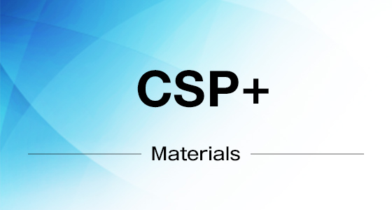 CSP+ Materials
